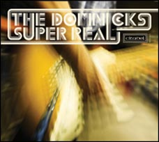 The DomNicks - Super Real